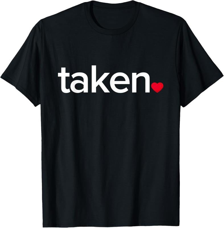 100% Cotton IN LOVE AND TAKEN T-SHIRT Great valentines Day tee T-Shirt Hoodie, Sweatshirt | DripVista.com