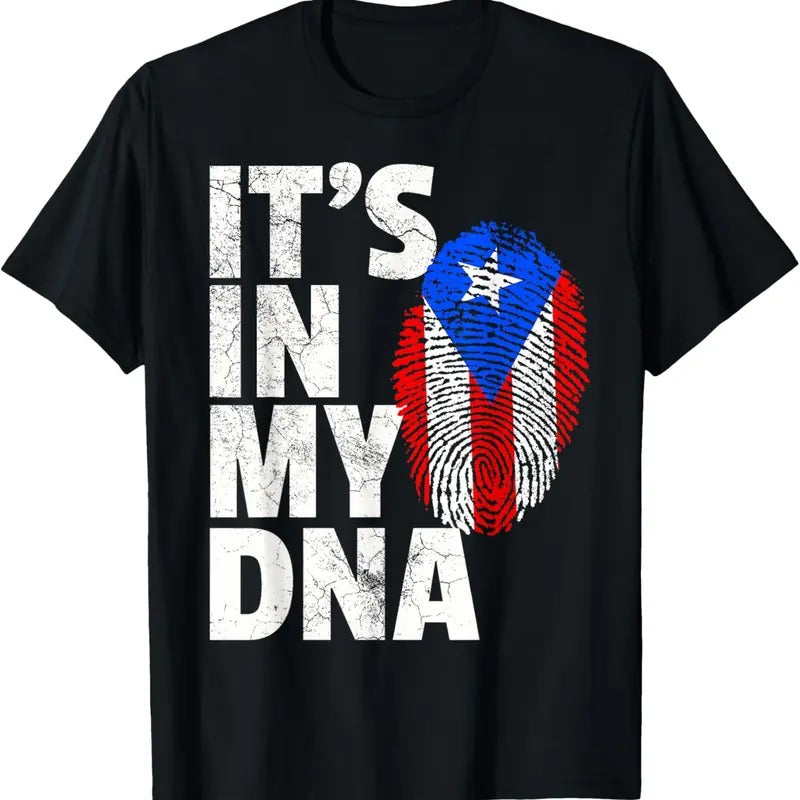 100% Cotton IT'S IN MY DNA Puerto Rico Rican Flag T Shirt Men Women  T-Shirt Hoodie, Sweatshirt | DripVista.com