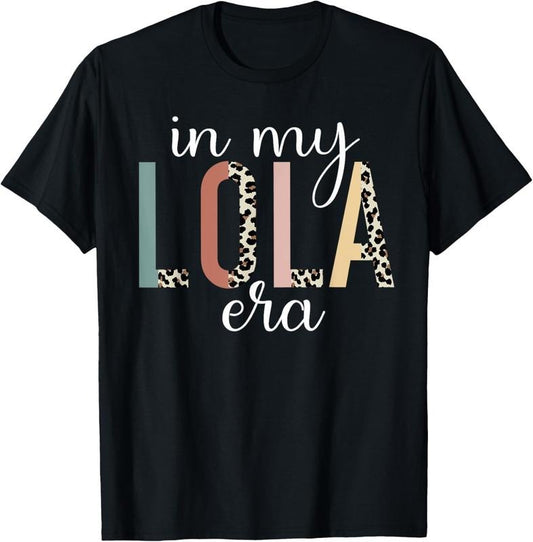 100% Cotton In My Lola Era Leopard Letter Print Funny Gifts For Lola T-Shirt