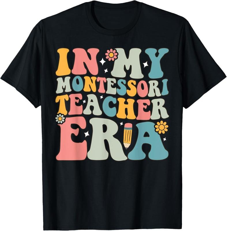 100% Cotton In My Montessori Teacher Era Fun Montessori Teaching Method T-Shirt Hoodie, Sweatshirt | DripVista.com