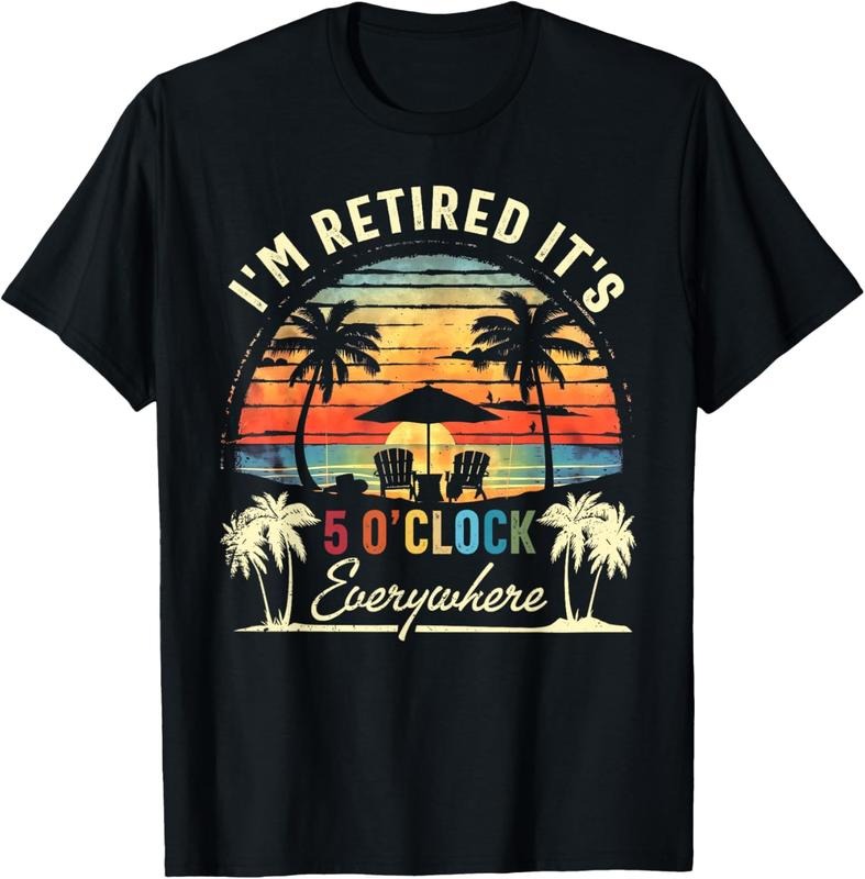 100% Cotton It's 5 O'Clock Everywhere I'm Retired Summer Retire Vintage T-Shirt Hoodie, Sweatshirt | DripVista.com