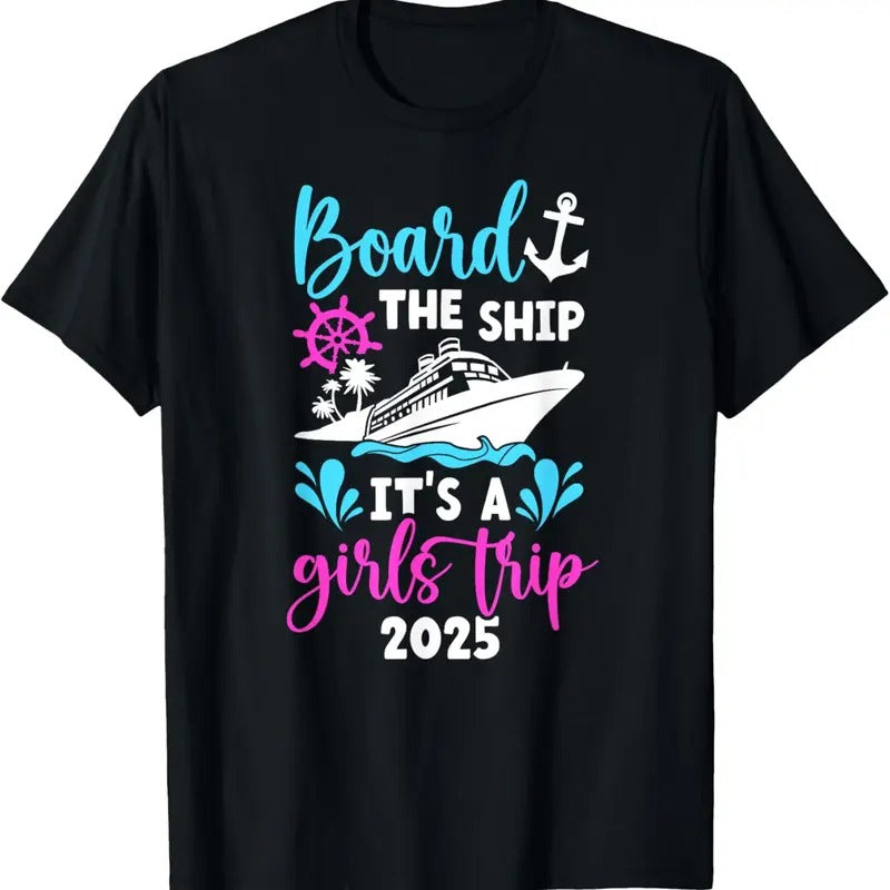 100% Cotton It's A Girls Trip 2025 Vacation Travel Girls Cruising 2025 T-Shirt Hoodie, Sweatshirt | DripVista.com
