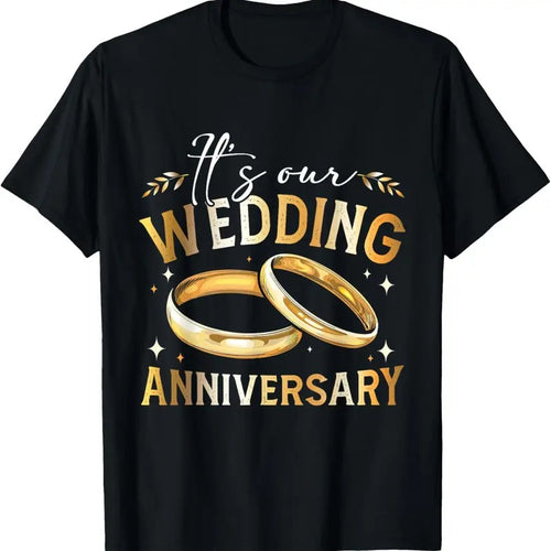100% Cotton It's Our Wedding Anniversary Happy Wedding Just Married T-Shirt Hoodie, Sweatshirt | DripVista.com