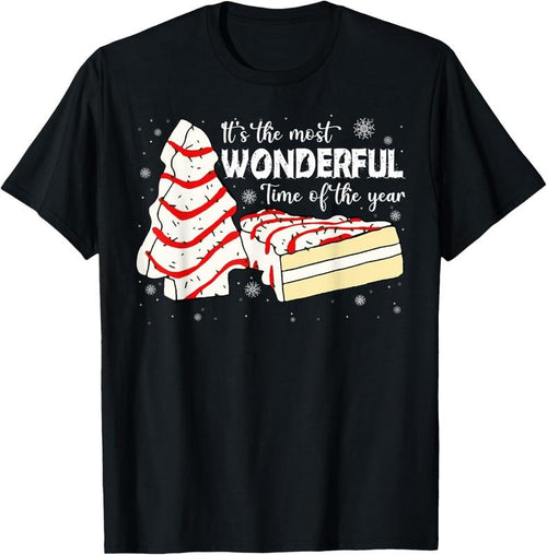 100% Cotton It's The Most Wonderful Time of The Year Tree Cakes Xmas T-Shirt Hoodie, Sweatshirt | DripVista.com