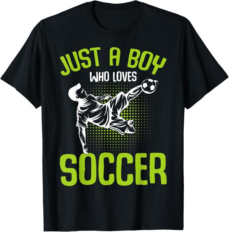 100% Cotton Just A Boy Who Loves Soccer Player Boys  T-Shirt Hoodie, Sweatshirt | DripVista.com