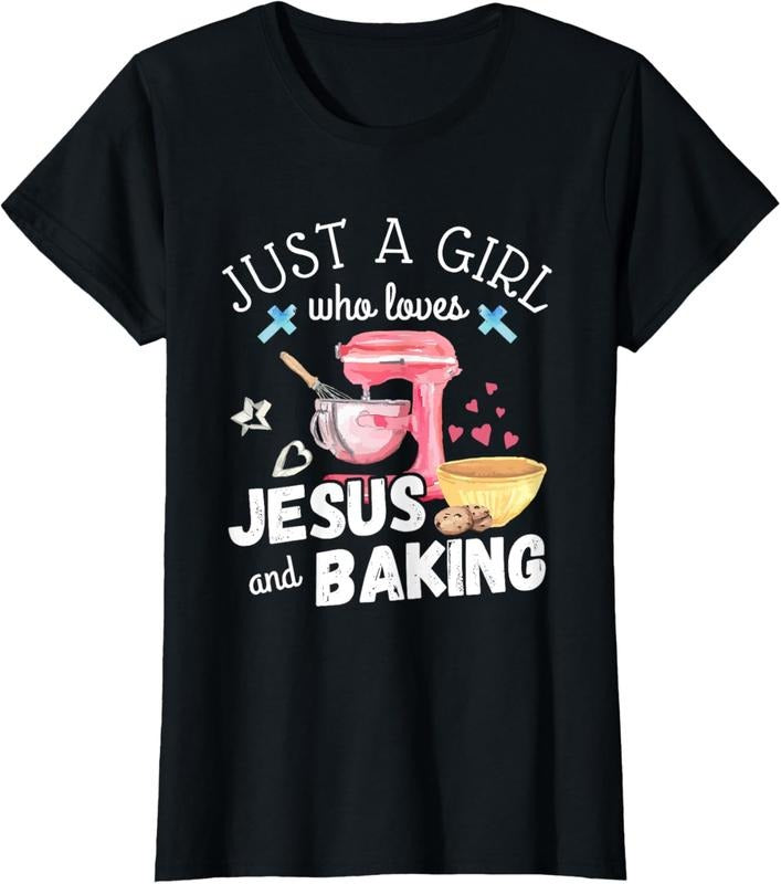 100% Cotton Just A Girl Who Loves Jesus And Baking Funny Christian T-Shirt Hoodie, Sweatshirt | DripVista.com