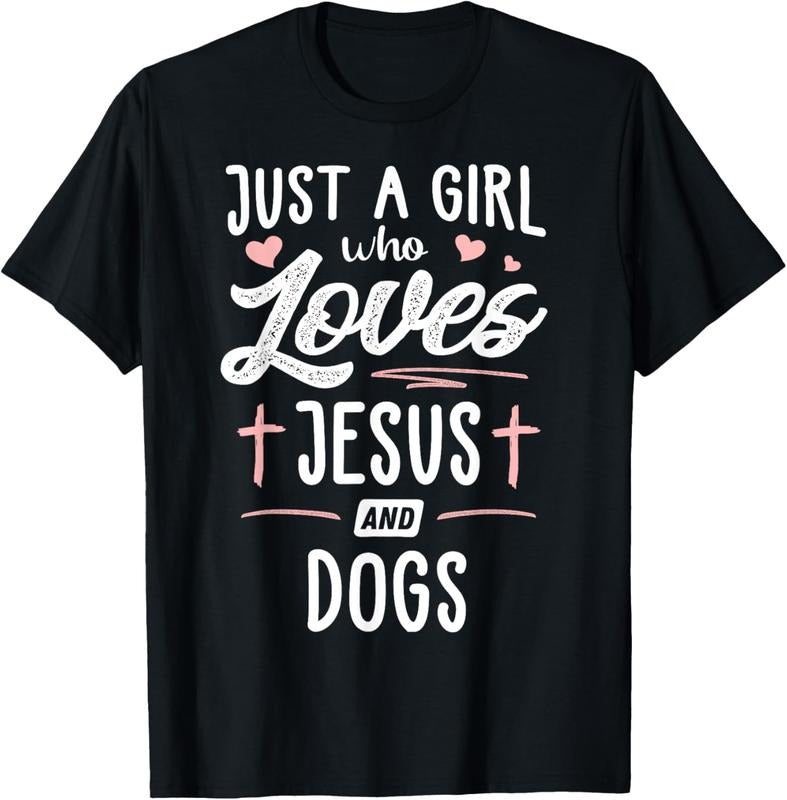100% Cotton Just A Girl Who Loves Jesus And Dogs Gift Women T-Shirt Hoodie, Sweatshirt | DripVista.com