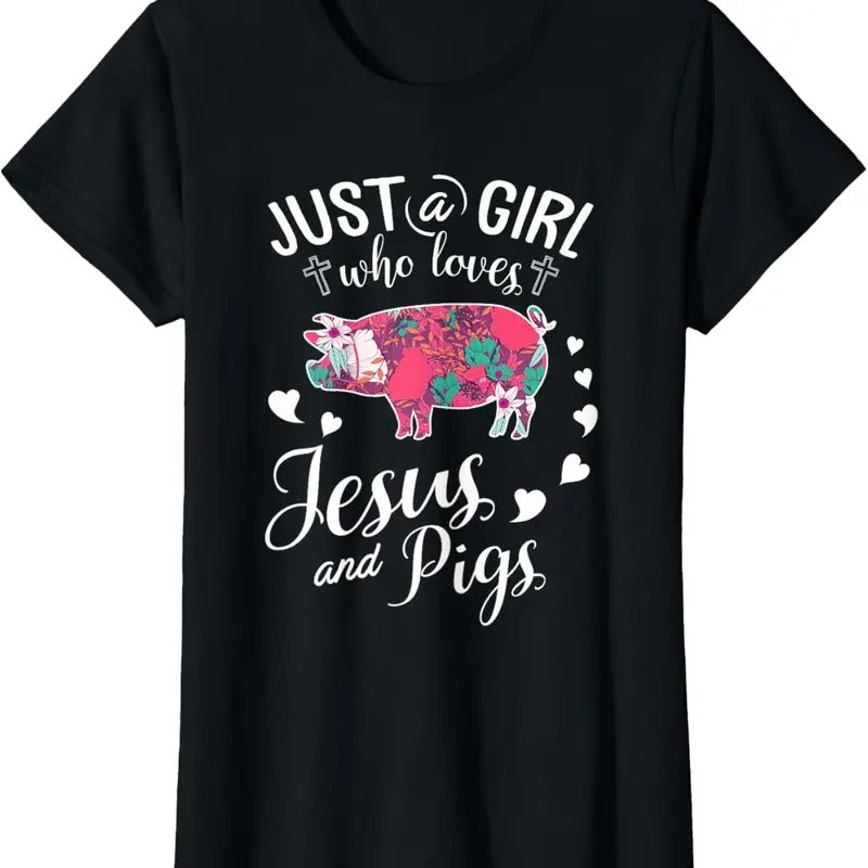 100% Cotton Just A Girl Who Loves Jesus And Pigs T Shirt Farmer Lover T-Shirt Hoodie, Sweatshirt | DripVista.com
