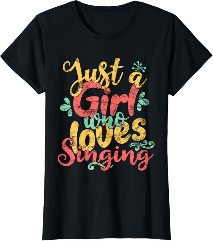 100% Cotton Just A Girl Who Loves Singing Gift T Shirt T-Shirt Hoodie, Sweatshirt | DripVista.com