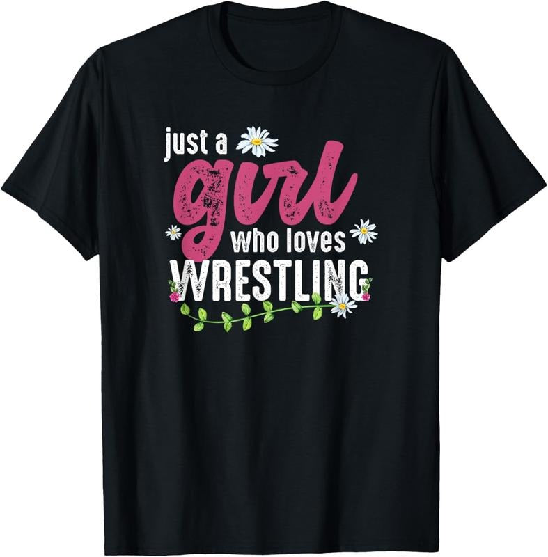100% Cotton Just A Girl Who Loves Wrestling - Wrestler T-Shirt Hoodie, Sweatshirt | DripVista.com