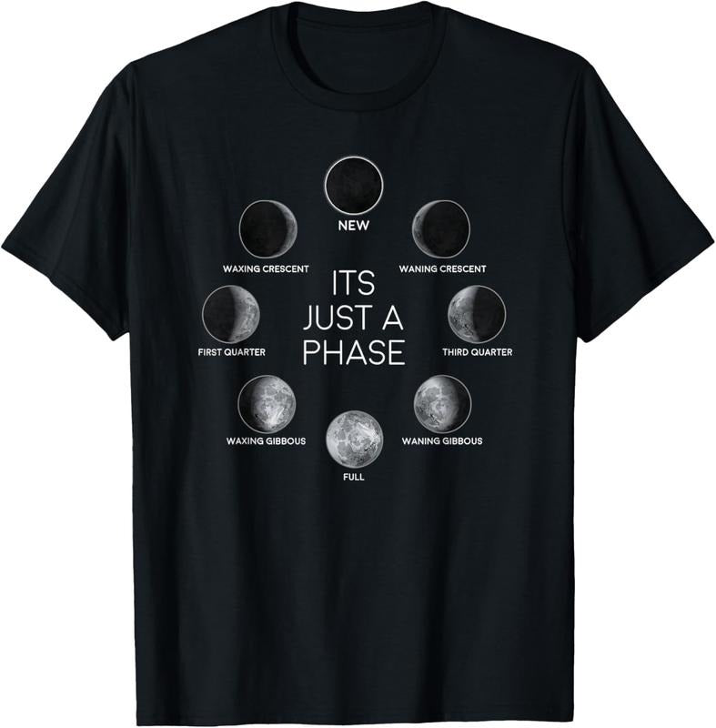 100% Cotton Just A Phase Moon Lunar Space Gift T-Shirt Hoodie, Sweatshirt | DripVista.com