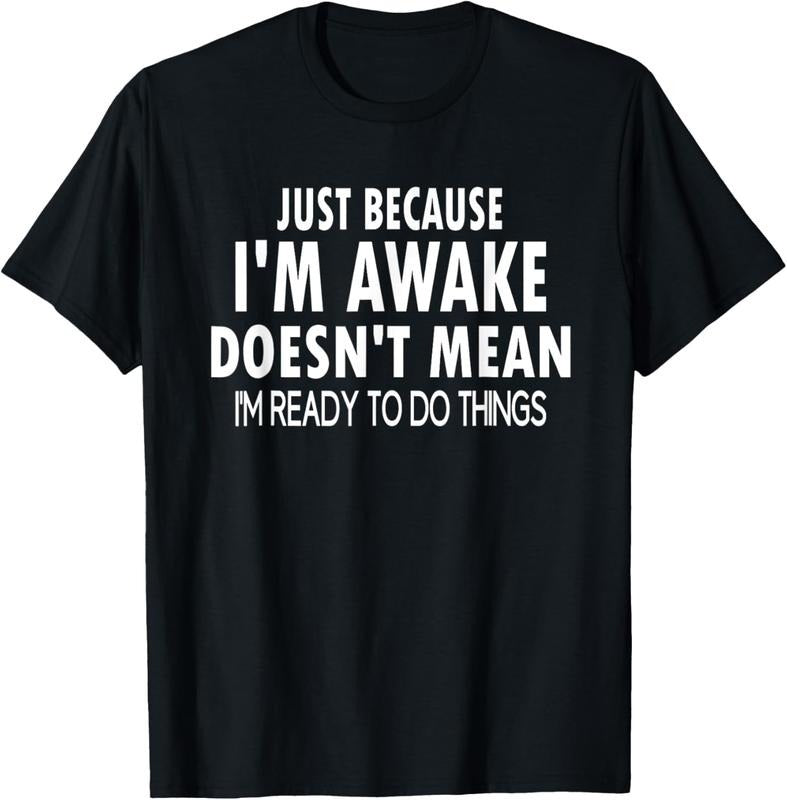 100% Cotton Just Because I'm Awake Funny for Tweens and Teens T-Shirt Hoodie, Sweatshirt | DripVista.com