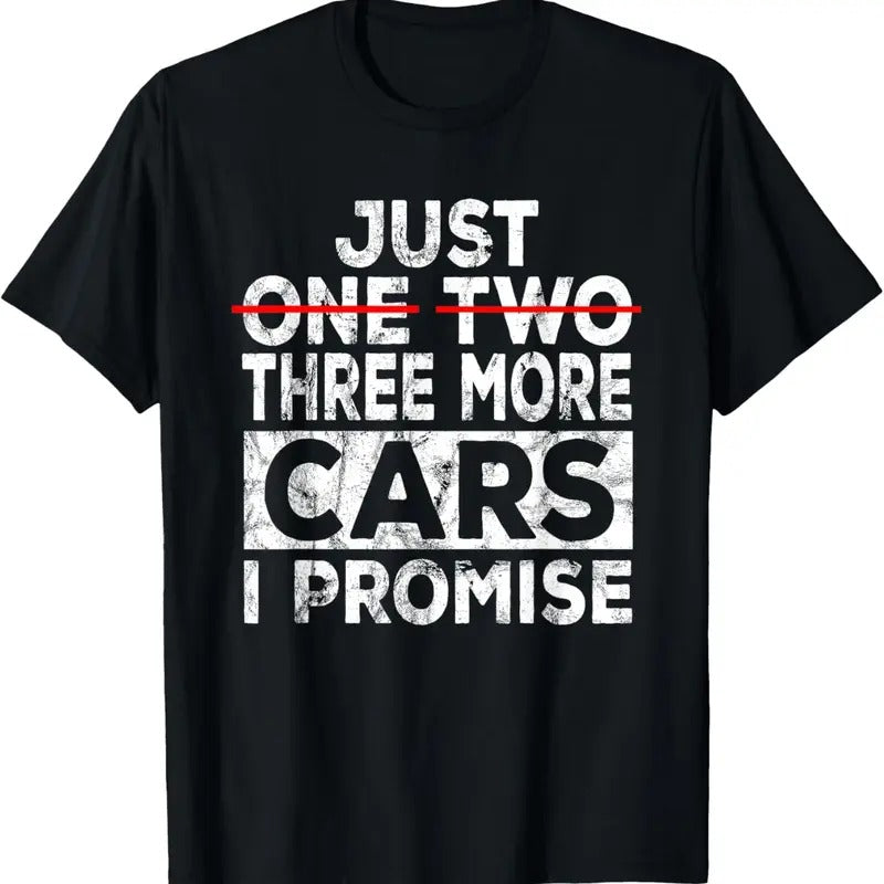 100% Cotton Just One More Car I Promise Mechanic Gift Car Lover Garage T-Shirt Hoodie, Sweatshirt | DripVista.com