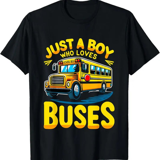 100% Cotton Just a Boy who loves Buses School Bus T-Shirt
