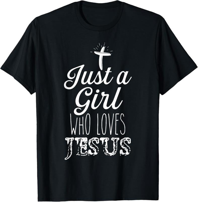 100% Cotton Just a Girl Who Loves Jesus Christian Religious Born-Again T-Shirt Hoodie, Sweatshirt | DripVista.com