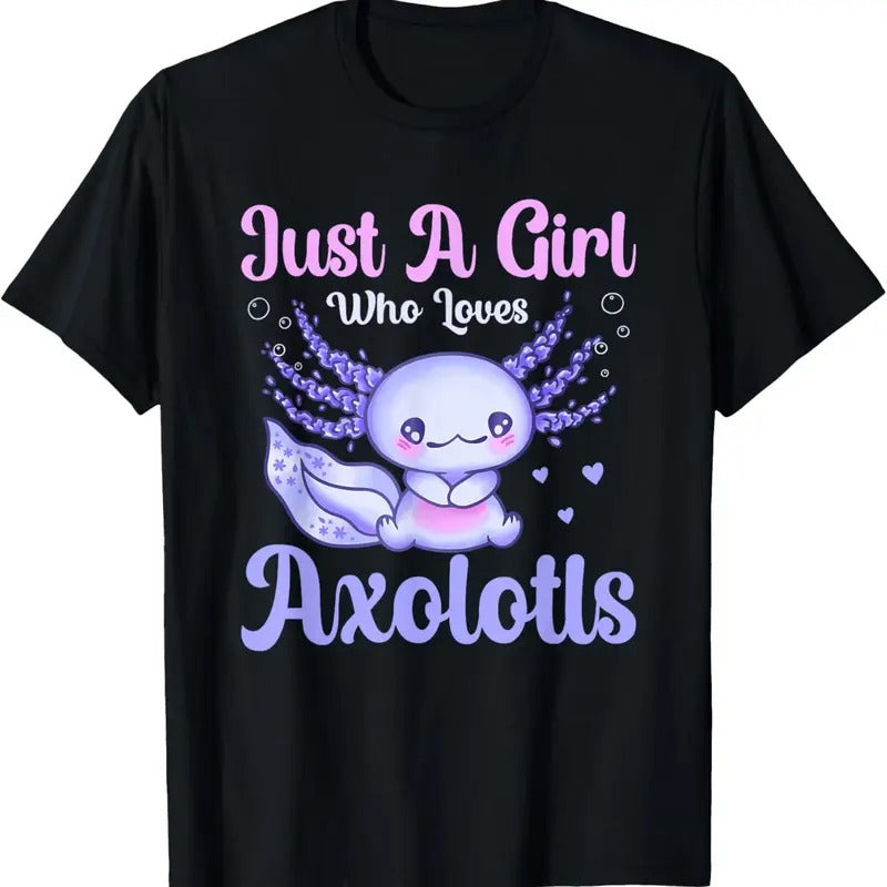 100% Cotton Kawaii Anime Just A Girl Who Loves Axolotls Fish Lovers T-Shirt Hoodie, Sweatshirt | DripVista.com