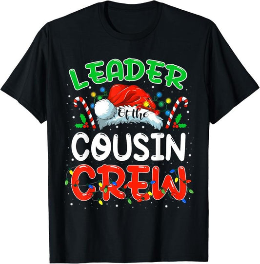 100% Cotton Leader of the Cousin Crew Christmas Family Matching Xmas T-Shirt
