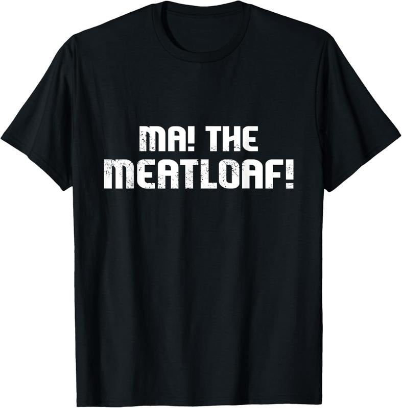 100% Cotton Ma The Meat Loaf! Funny Mom Cooking T-shirt T-Shirt Hoodie, Sweatshirt | DripVista.com