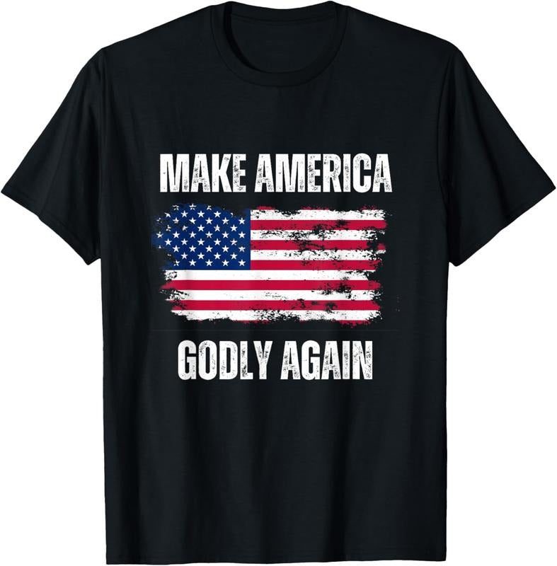 100% Cotton Make America Godly Again - Funny Patriotic USA Elections T-Shirt Hoodie, Sweatshirt | DripVista.com