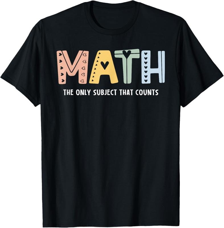 100% Cotton Math The Only Subject That Counts Cute Teacher Educator T-Shirt Hoodie, Sweatshirt | DripVista.com