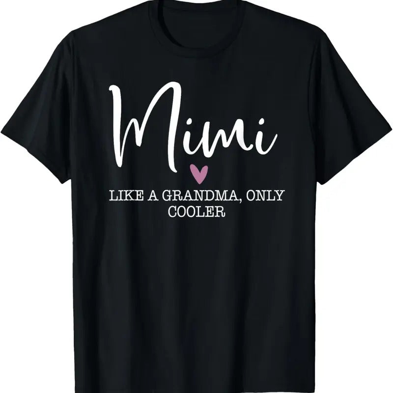 100% Cotton Mimi Like A Grandma Only Cooler Heart Mother's Day Mimi T-Shirt Hoodie, Sweatshirt | DripVista.com