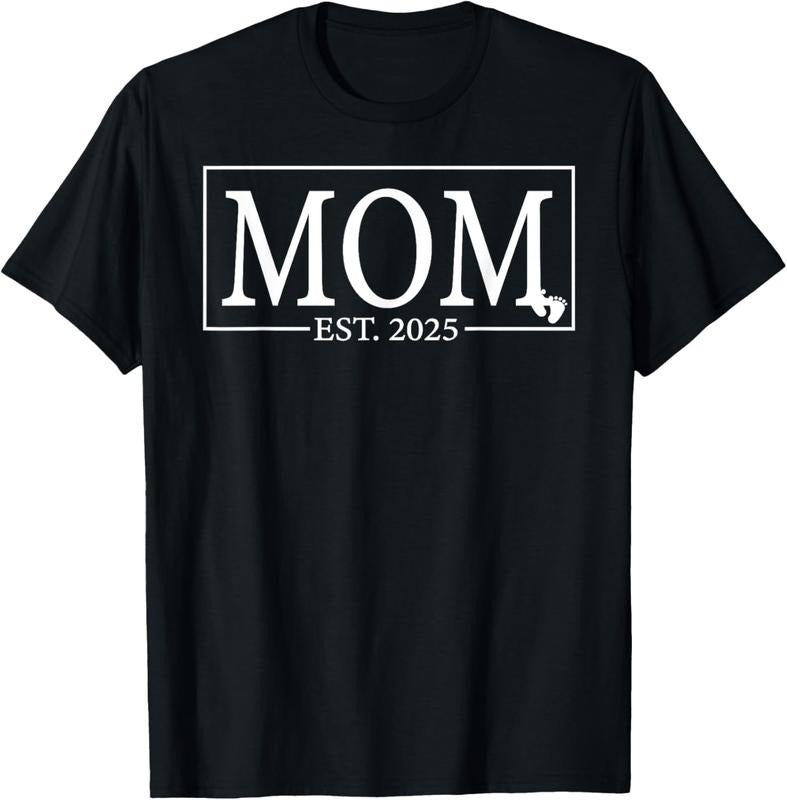 100% Cotton Mom Est. 2025 Expect  2025 New Mom 2025 Mom To Be 2025 T-Shirt Hoodie, Sweatshirt | DripVista.com