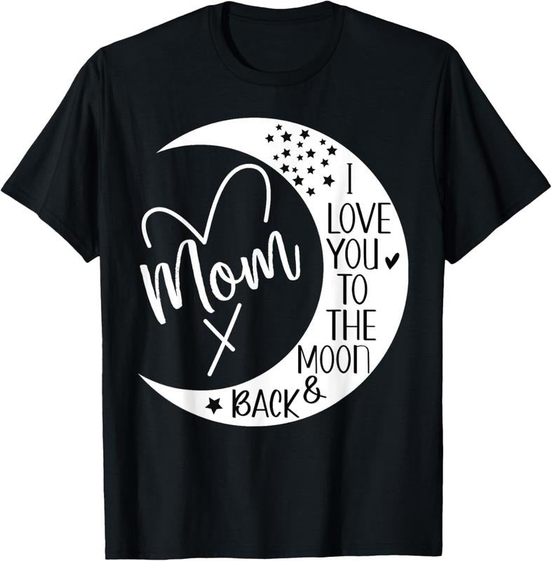 100% Cotton Mom I Love You to the Moon & Back,I Love My Mom to the Moon T-Shirt Hoodie, Sweatshirt | DripVista.com