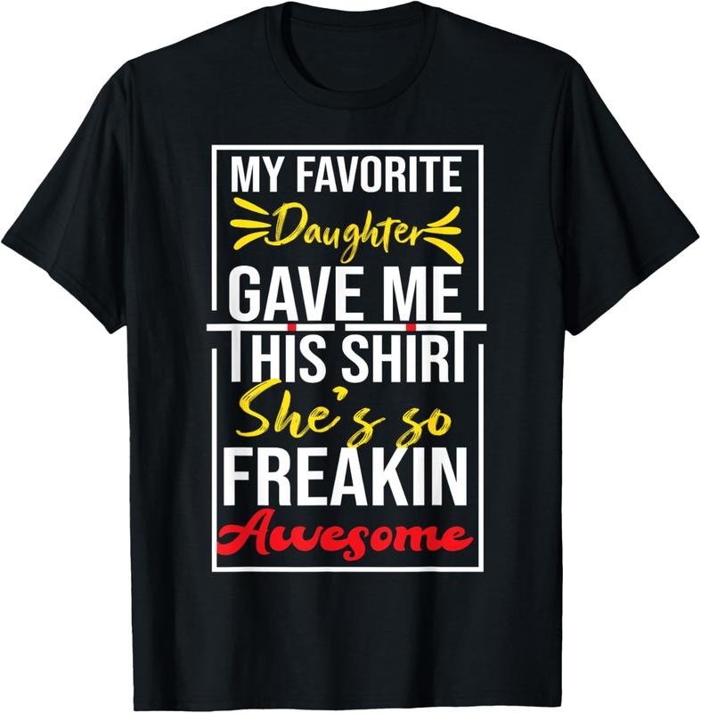 100% Cotton My Favorite Daughter Bought Me This Shirt Funny Daughter T-Shirt Hoodie, Sweatshirt | DripVista.com