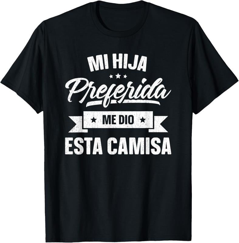 100% Cotton My Favorite Daughter Gave Me This Father's Day Spanish T-Shirt Hoodie, Sweatshirt | DripVista.com