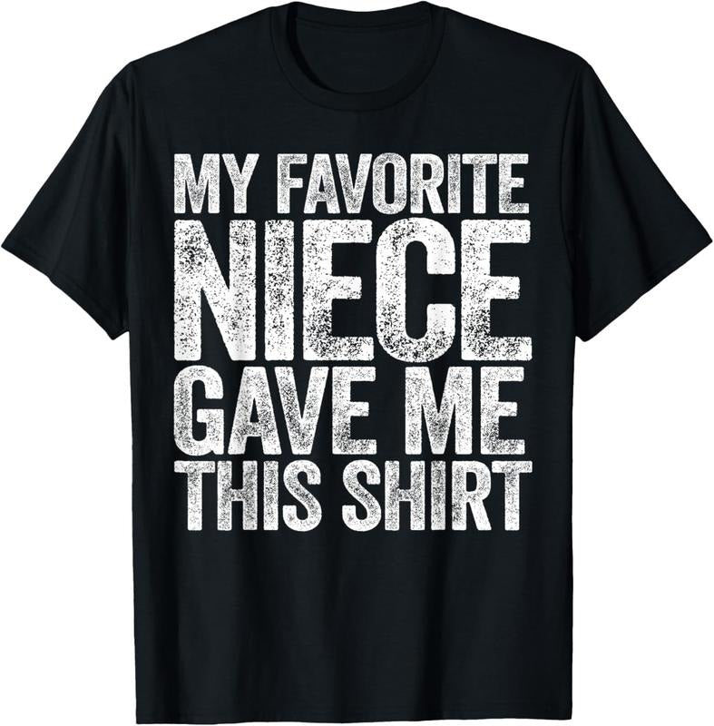 100% Cotton My Favorite Niece Gave Me This Shirt T-Shirt T-Shirtstyle{n002}2 Hoodie, Sweatshirt | DripVista.com