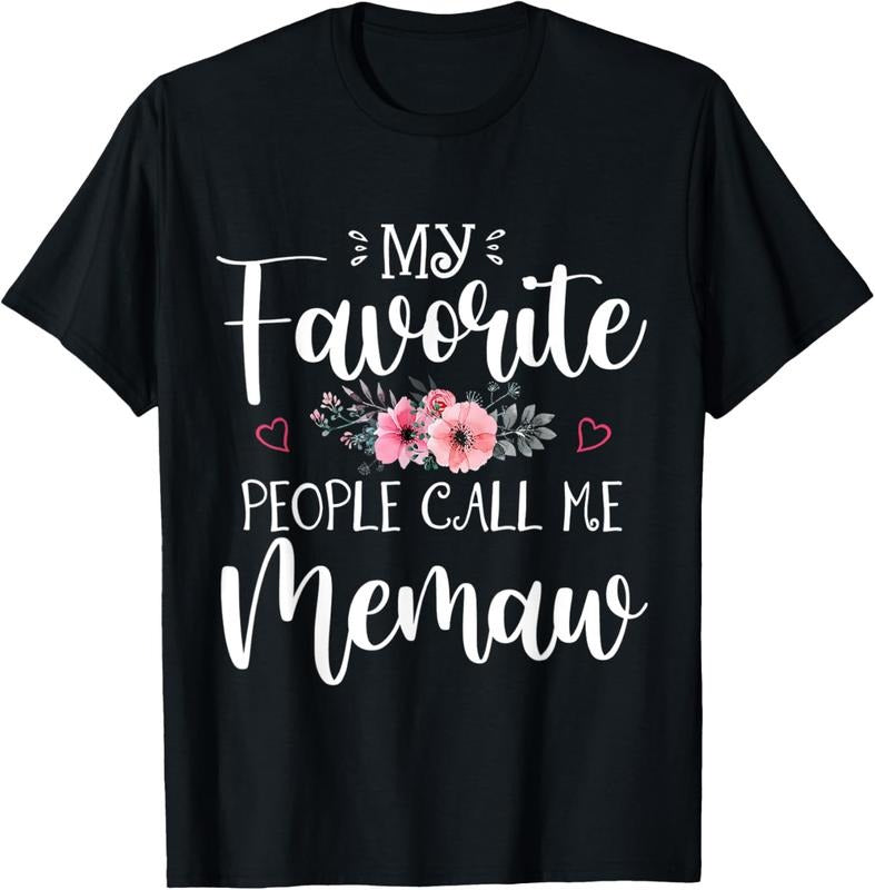 100% Cotton My Favorite People Call Me Memaw Shirt Floral Mother's Day T-Shirt Hoodie, Sweatshirt | DripVista.com