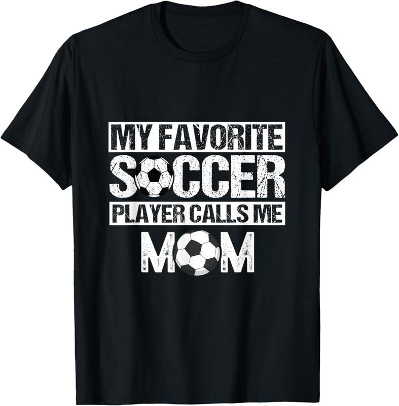 100% Cotton My Favorite Soccer Player Calls Me Mom Funny Mother's Day T-Shirt Hoodie, Sweatshirt | DripVista.com