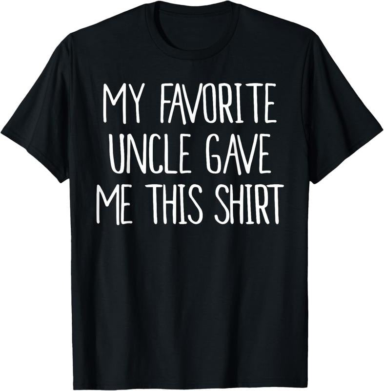 100% Cotton My Favorite Uncle Gave Me This Shirt Shirt Birthday Shirt Hoodie, Sweatshirt | DripVista.com