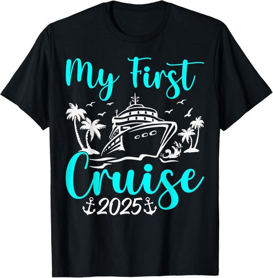 100% Cotton My First Cruise 2025 Trip Vacation Matching Family Ship T-Shirt