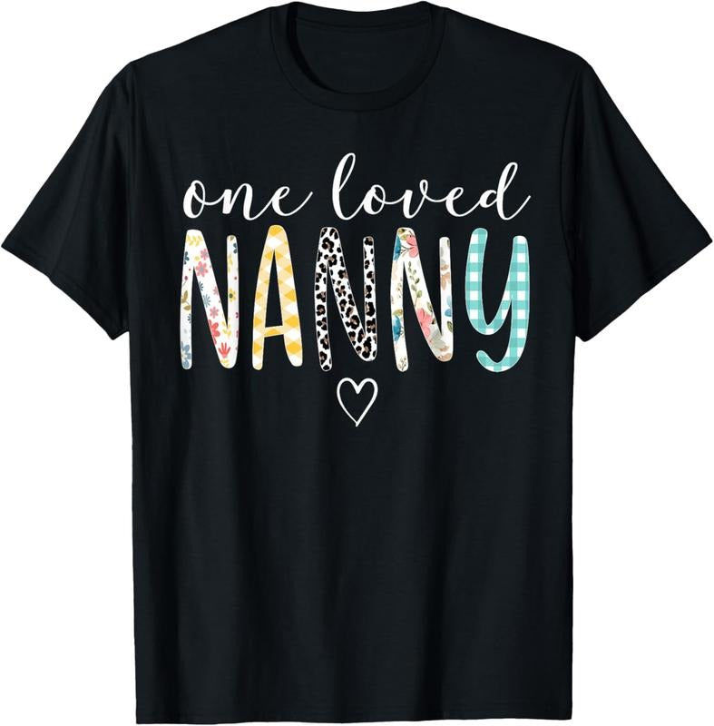 100% Cotton Nanny Gifts Women One Loved Nanny Mother's Day T-Shirt Hoodie, Sweatshirt | DripVista.com