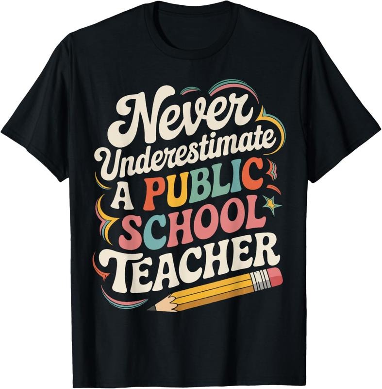 100% Cotton Never Underestimate a Public School Teacher Public Education T-Shirt Hoodie, Sweatshirt | DripVista.com