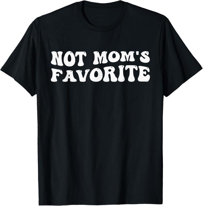 100% Cotton Not Mom's Favorite Funny Son Daughter Trendy Favorite  T-Shirt Hoodie, Sweatshirt | DripVista.com