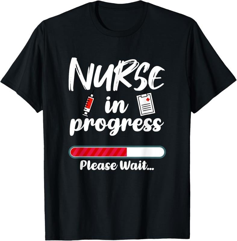 100% Cotton Nurse In Progress Loading Funny Nursing School T-Shirt