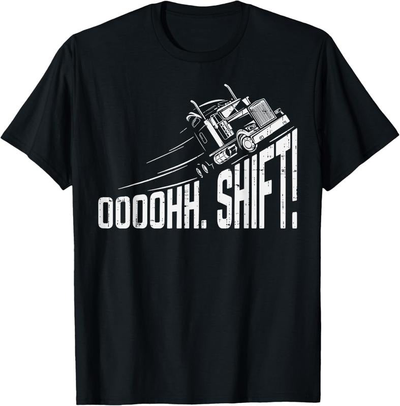 100% Cotton Ohh Shift Funny Truck Gear Big Rig Semi Trucker Driver Gift T-Shirt Hoodie, Sweatshirt | DripVista.com