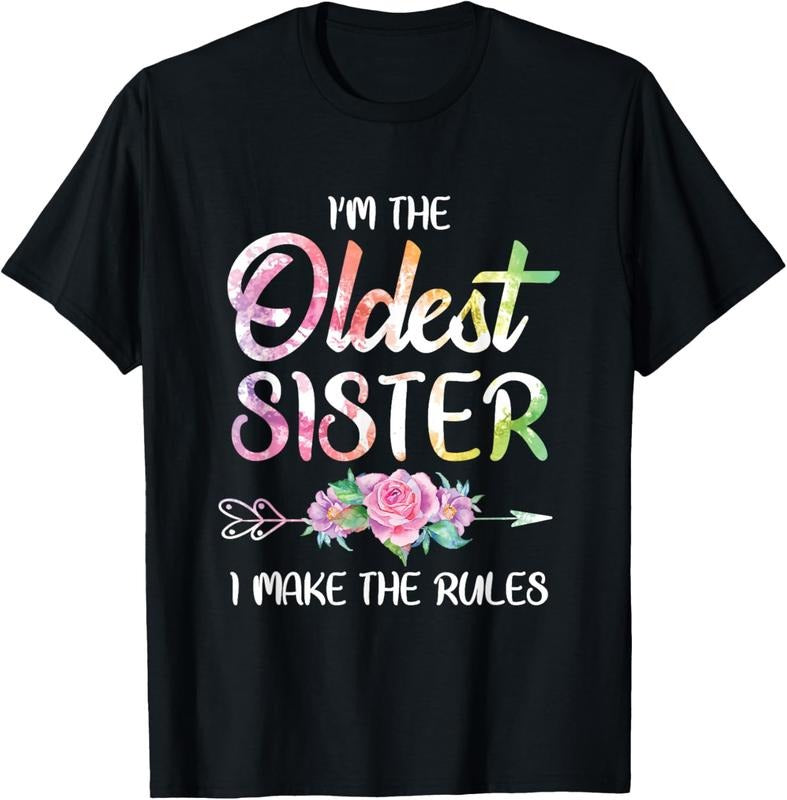 100% Cotton Oldest Sister Shirt I Make The Rules Funny Matching Sibling T-Shirt Hoodie, Sweatshirt | DripVista.com