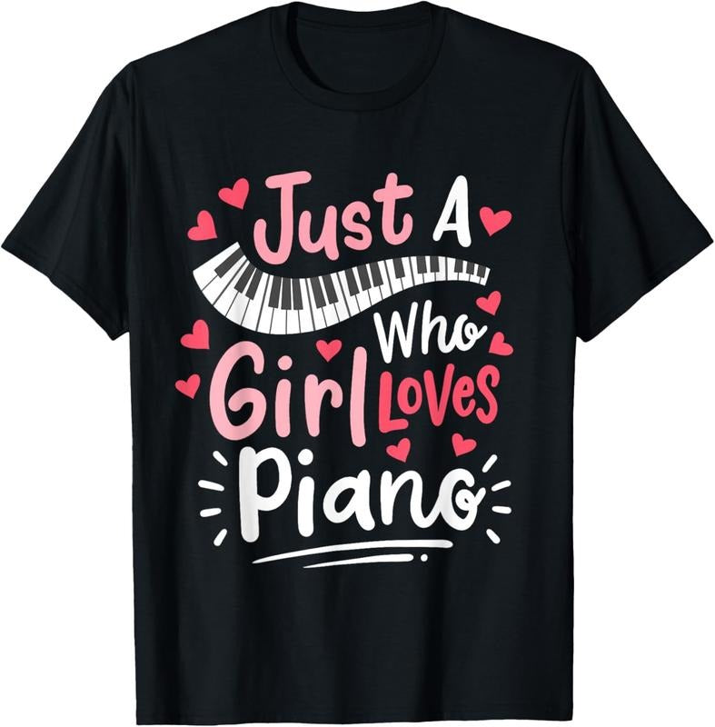 100% Cotton Piano Pianist Just a Girl Who Loves Piano T-Shirt Hoodie, Sweatshirt | DripVista.com