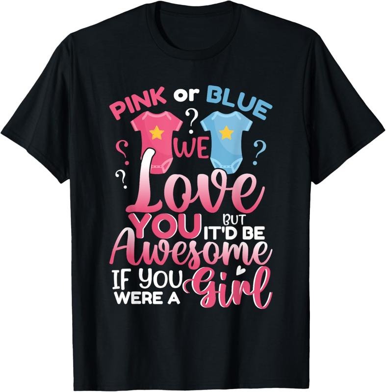 100% Cotton Pink Or Blue We Love You Team Girl Funny Gender Reveal Party T-Shirt Hoodie, Sweatshirt | DripVista.com