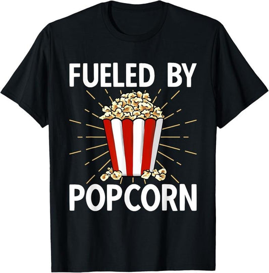 100% Cotton Popcorn Lover Movie Night Snack Fueled By Popcorn T-Shirt