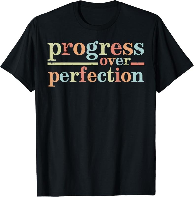 100% Cotton Progress Over Perfection Teacher Inspirational Men Women T-Shirt Hoodie, Sweatshirt | DripVista.com