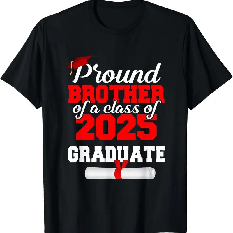 [100% Cotton]Proud Brother Of A 2025 Graduate Senior Graduation Grad T-Shirt Hoodie, Sweatshirt | DripVista.com