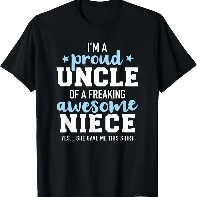 100% Cotton Proud uncle of awesome niece she gave me this gift T-Shirt Hoodie, Sweatshirt | DripVista.com