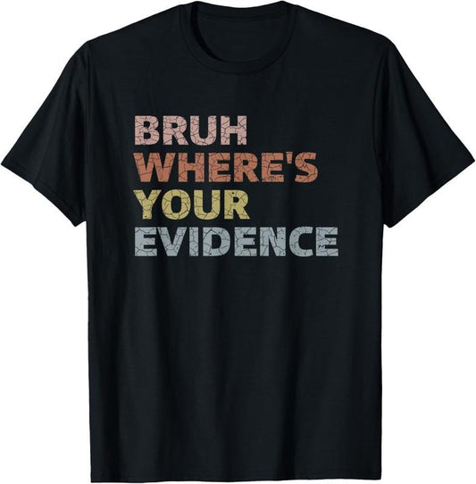 100% Cotton Prove It Funny Cite Your Evidence English Teachers Day T-Shirt
