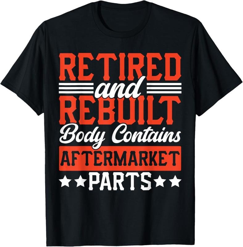100% Cotton Retire People Saying Funny Retired And Rebuilt Body Contains T-Shirt Hoodie, Sweatshirt | DripVista.com