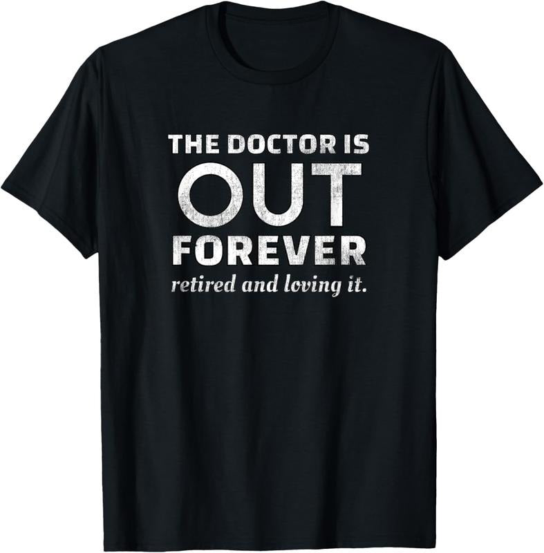 100% Cotton Retired Humor Doctor Retire T-Shirt Retirement Gag Gift Men T-Shirt Hoodie, Sweatshirt | DripVista.com