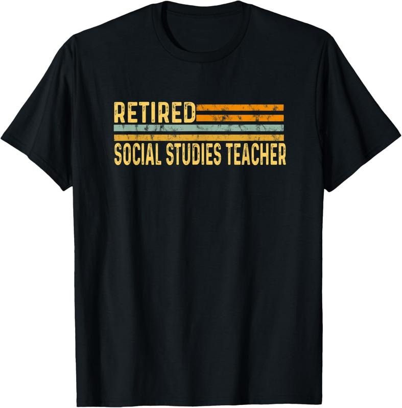 100% Cotton Retired Social Studies Teacher Distressed Retirement Retire T-Shirt Hoodie, Sweatshirt | DripVista.com